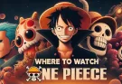 Where to Stream One Piece: Egghead Arc